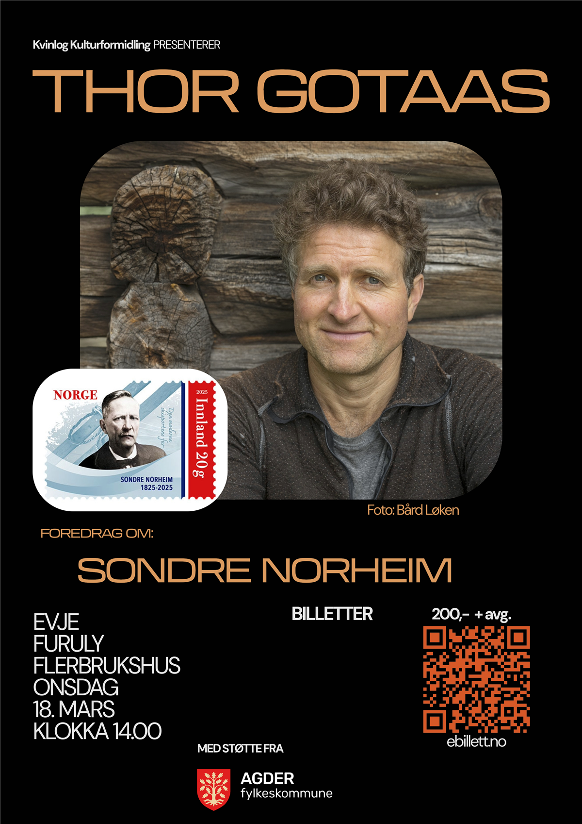 Plakat som promoterer foredraget Thor Gotaas skal holde om Sondre Norheim på Furuly 18. mars 2026 kl 1400. Svart plakat med bilde av foredragsholderen, et frimerke der Sondre Norheim er avbildet, info om arrangementet og en qr-kode.